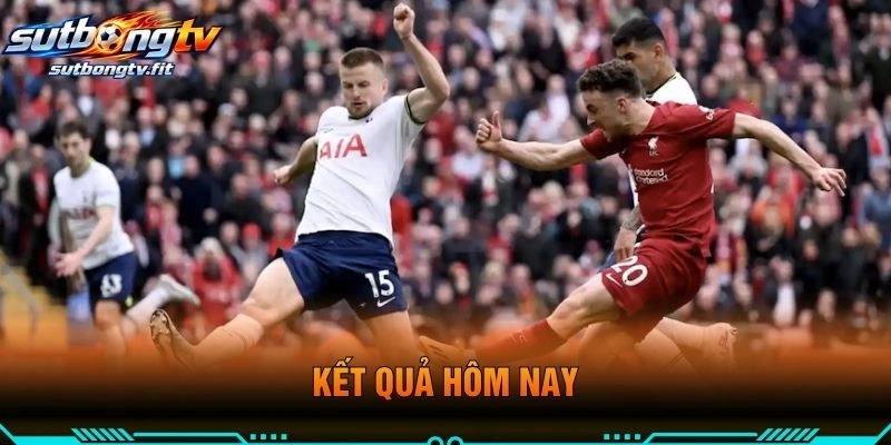 Kết Quả Hôm Nay