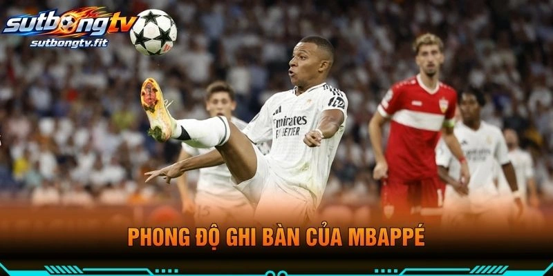 Phong Độ Ghi Bàn Của Mbappé