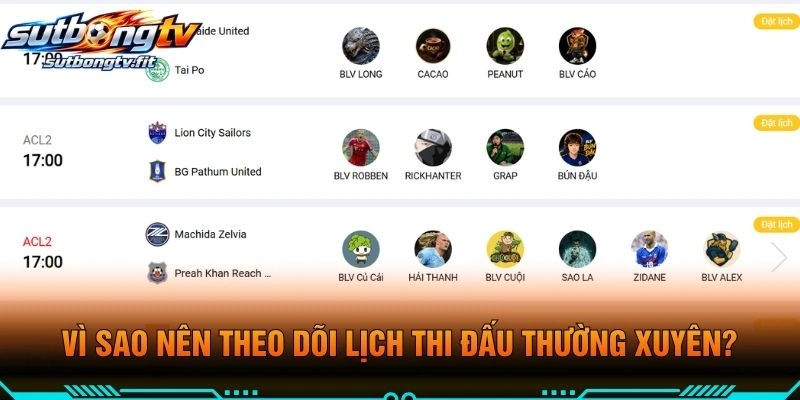 Vì Sao Nên Theo Dõi Lịch Thi Đấu Thường Xuyên?